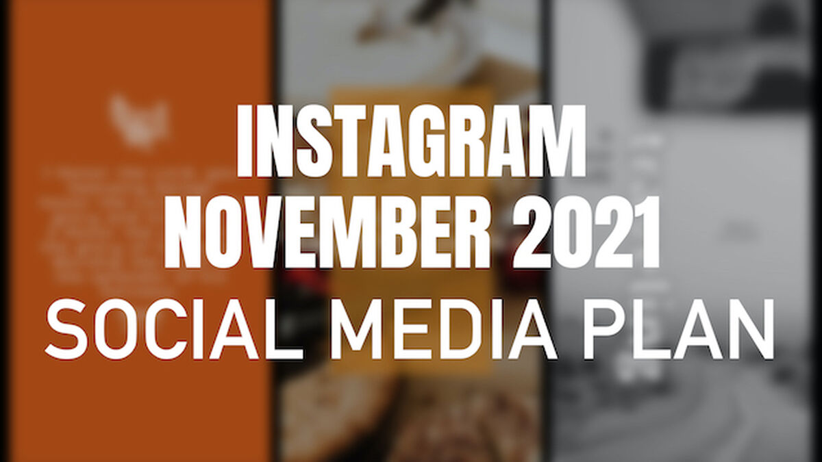 Instagram November 2021 Social Media Plan image number null